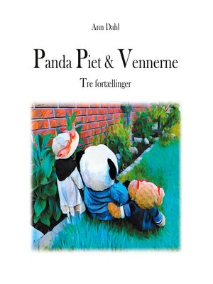 cover image of Panda Piet & Vennerne--Tre fortællinger